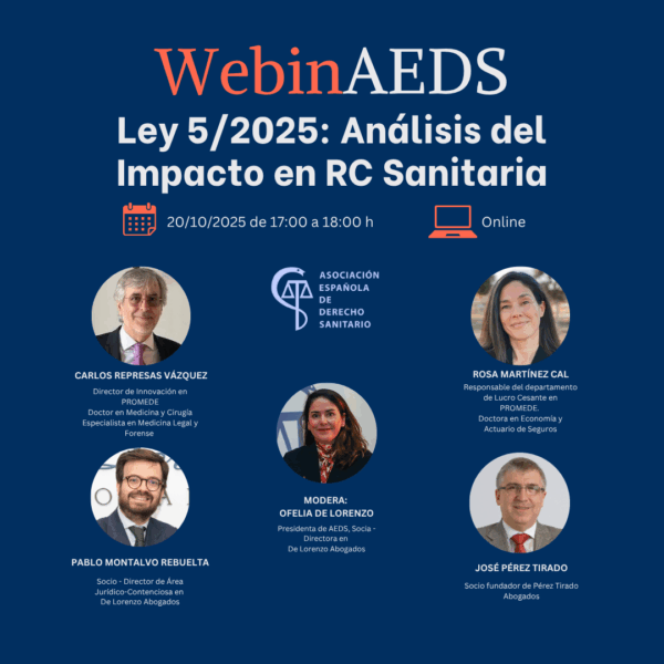 WebinAEDS: Ley 5/2025: Análisis del Impacto en RC Sanitaria